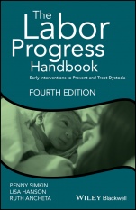 The Labor Progress Handbook: Early Interventions to Prevent and Treat Dystocia - ISBN 9781119170464