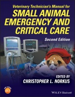 Veterinary Technicians Manual for Small Animal Emergency and Critical Care - ISBN 9781119179092