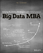 Big Data MBA: Driving Business Strategies with Data Science - ISBN 9781119181118