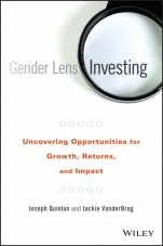 Gender Lens Investing: Uncovering Opportunities for Growth, Returns, and Impact - ISBN 9781119182900