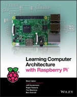 Learning Computer Architecture with Raspberry Pi - ISBN 9781119183938