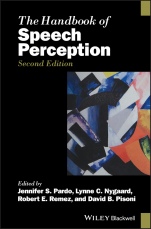 The Handbook of Speech Perception - ISBN 9781119184089