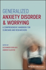 Generalized Anxiety Disorder and Worrying: A Comprehensive Handbook for Clinicians and Researchers - ISBN 9781119189862