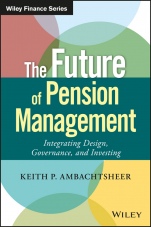 The Future of Pension Management: Integrating Design, Governance, and Investing - ISBN 9781119191032
