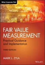 Fair Value Measurement: Practical Guidance and Implementation - ISBN 9781119191230