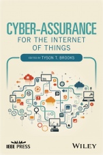 Cyber–Assurance for the Internet of Things - ISBN 9781119193869