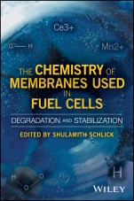The Chemistry of Membranes Used in Fuel Cells: Degradation and Stabilization - ISBN 9781119196051