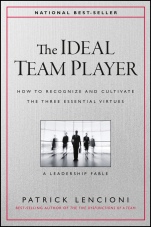 The Ideal Team Player: How to Recognize and Cultivate The Three Essential Virtues - ISBN 9781119209591