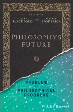 Philosophys Future: The Problem of Philosophical Progress - ISBN 9781119210085