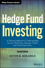 Hedge Fund Investing: A Practical Approach to Understanding Investor Motivation, Manager Profits, and Fund Performance - ISBN 9781119210351
