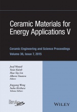 Ceramic Materials for Energy Applications V: A Collection of Papers Presented at the 39th International Conference on Advanced Ceramics and Composites, Volume 36, Issue 7 - ISBN 9781119211693