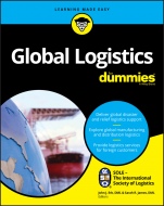 Global Logistics For Dummies - ISBN 9781119212157