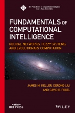 Fundamentals of Computational Intelligence: Neural Networks, Fuzzy Systems, and Evolutionary Computation - ISBN 9781119214342