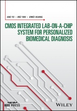 CMOS Integrated Lab–on–a–chip System for Personalized Biomedical Diagnosis - ISBN 9781119218326
