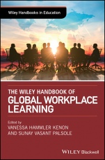 The Wiley Handbook of Global Workplace Learning - ISBN 9781119226994
