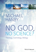No God, No Science: Theology, Cosmology, Biology - ISBN 9781119230878