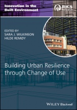 Building Urban Resilience through Change of Use - ISBN 9781119231424