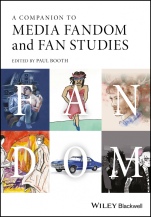 A Companion to Media Fandom and Fan Studies - ISBN 9781119237167