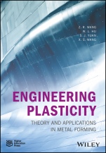 Engineering Plasticity: Theory and Applications in Metal Forming - ISBN 9781119237303