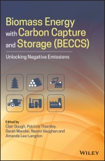 Biomass Energy with Carbon Capture and Storage (BECCS): Unlocking Negative Emissions - ISBN 9781119237723