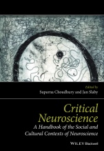 Critical Neuroscience: A Handbook of the Social and Cultural Contexts of Neuroscience - ISBN 9781119237891