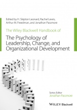 The Wiley–Blackwell Handbook of the Psychology of Leadership, Change, and Organizational Development - ISBN 9781119237921