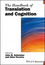 The Handbook of Translation and Cognition - ISBN 9781119241430