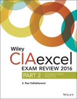 Wiley CIAexcel Exam Review 2016: Part 2, Internal Audit Practice - ISBN 9781119242079