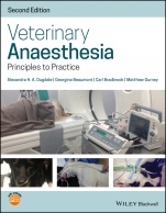 Veterinary Anaesthesia: Principles to Practice 2nd Edition - ISBN 9781119246770