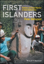 First Islanders: Prehistory and Human Migration in Island Southeast Asia - ISBN 9781119251552
