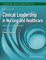 Clinical Leadership in Nursing and Healthcare: Values into Action - ISBN 9781119253761