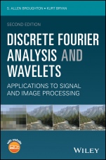 Discrete Fourier Analysis and Wavelets: Applications to Signal and Image Processing - ISBN 9781119258223