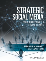 Strategic Social Media: From Marketing to Social Change - ISBN 9781119259190