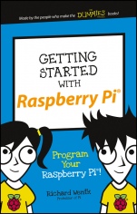 Getting Started with Raspberry Pi: Program Your Raspberry Pi! - ISBN 9781119262657