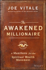 The Awakened Millionaire: A Manifesto for the Spiritual Wealth Movement - ISBN 9781119264163