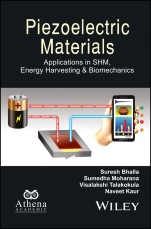 Piezoelectric Materials: Applications in SHM, Energy Harvesting and Biomechanics - ISBN 9781119265092