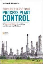 Troubleshooting Process Plant Control: A Practical Guide to Avoiding and Correcting Mistakes - ISBN 9781119267768