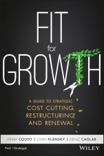 Fit for Growth: A Guide to Strategic Cost Cutting, Restructuring, and Renewal - ISBN 9781119268536
