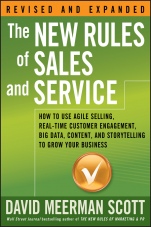 The New Rules of Sales and Service: How to Use Agile Selling, Real–Time Customer Engagement, Big Data, Content, and Storytelling to Grow Your Business - ISBN 9781119272427