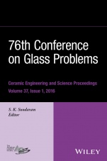 76th Conference on Glass Problems, Version A: A Collection of Papers Presented at the 76th Conference on Glass Problems, Greater Columbus Convention Center, Columbus, Ohio, November 2–5, 2015, Volum -