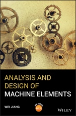 Analysis and Design of Machine Elements - ISBN 9781119276074