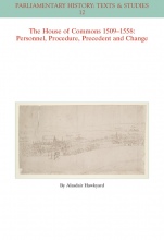 The House of Commons 1509–1558: Personnel, Procedure, Precedent and Change - ISBN 9781119279808