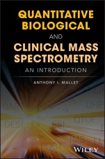 Quantitative Biological and Clinical Mass Spectrometry: An Introduction - ISBN 9781119281207
