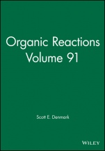 Organic Reactions, Volume 91 - ISBN 9781119281436