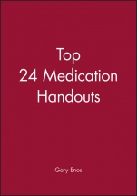 Top 24 Medication Handouts - ISBN 9781119284055