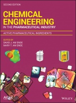 Chemical Engineering in the Pharmaceutical Industry: Active Pharmaceutical Ingredients - ISBN 9781119285861