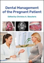 Dental Management of the Pregnant Patient - ISBN 9781119286561