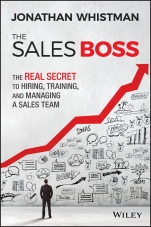 The Sales Boss: The Real Secret to Hiring, Training and Managing a Sales Team - ISBN 9781119286646