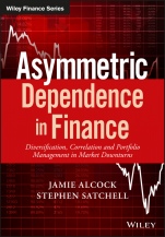 Asymmetric Dependence in Finance: Diversification, Correlation and Portfolio Management in Market Downturns - ISBN 9781119289012