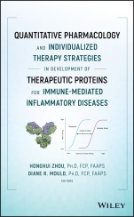 Quantitative Pharmacology and Individualized Therapy Strategies in Development of Therapeutic Proteins for Immune–Mediated Inflammatory Diseases - ISBN 9781119289197